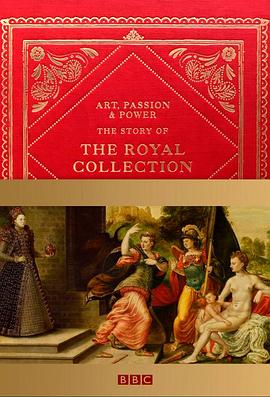 艺术、热情与权力:皇家收藏的故事第02集